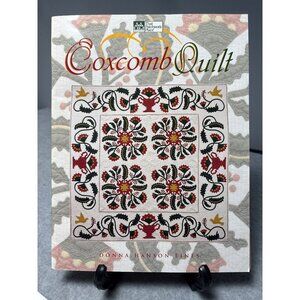 Coxcomb Quilt Pattern Book by Donna Hanson Eines for Heirloom Quilts Techniques